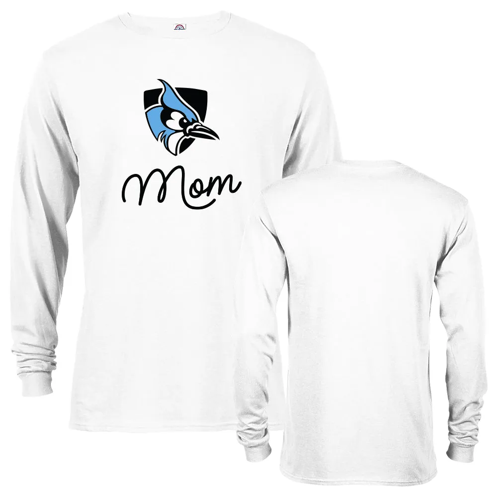 Johns Hopkins University Blue Jays Mom Mother Parent Long Sleeve T-shirt Tee