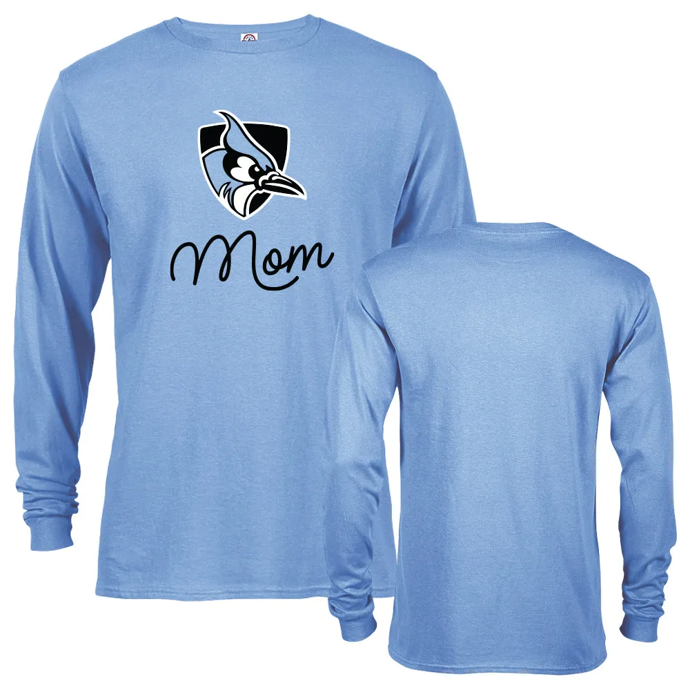 Johns Hopkins University Blue Jays Mom Mother Parent Long Sleeve T-shirt Tee